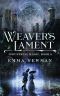 [Industrial Magic 02] • Weaver's Lament--Industrial Magic Book 2